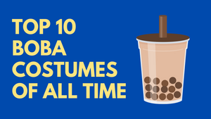 Top 10 Boba Costumes of All Time for Bubble Tea Fanatics